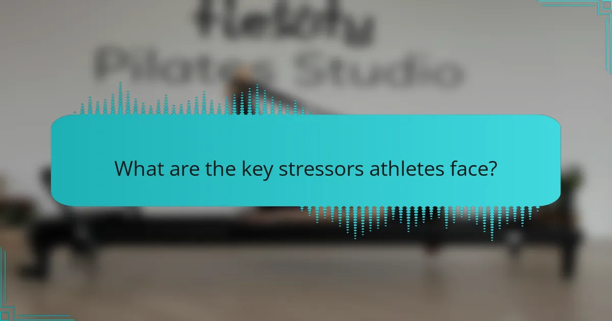 What are the key stressors athletes face?