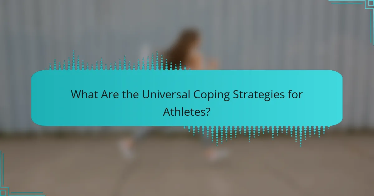 What Are the Universal Coping Strategies for Athletes?
